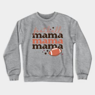 Football Mama Crewneck Sweatshirt